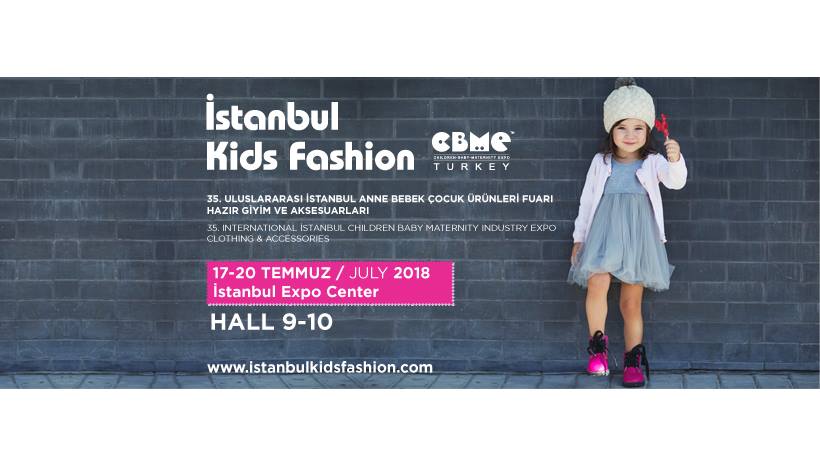 Çocuk Modasının Kalbi İstanbul Kids Fashion Fuarında Atıyor